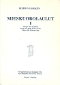 Mieskuorolaulut 1 Lieder fr Mnnerchor a cappella Partitur
