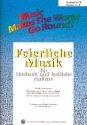 Feierliche Musik Band 1  fr flexible Ensemble Posaune in B (Violinschlssel)
