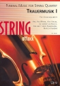 Trauermusik Band 1 fr Streichquartett Partitur und Stimmen String Attack