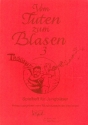 Vom Tuten zum Blasen Band 3 Spielpartitur fr Jungblser (Posaunenchor)