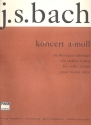 Konzert a-Moll BWV1041 fr Violine und Orchester fr Violine und Klavier