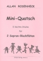 Mini-Quatsch  fr 2 Sopranblockflten Spielpartitur