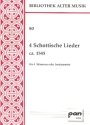 4 schottische Lieder um ca.1545 fr 4 Singstimmen (Instrumente)