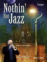 Nothin' but Jazz (+CD) for alto trumpet