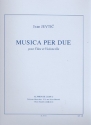Musica per due pour flûte et violoncelle