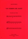 UN TEMPS DE JAZZ POUR GUITARE 3 PIECES