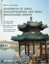 Schnappschsse aus China Kleine Suite fr Gitarre