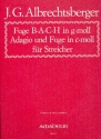 Fuge B-A-C-H g-Moll  und Adagio und Fuge c-Moll fr Streichquartett (-orchester)