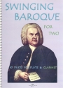 Swinging Baroque for two 10 Jazz Duets for flute and clarinet