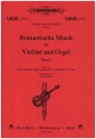 Romantische Musik Band 1 fr Violine und Orgel