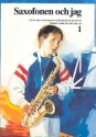 Saxofonen och jag vol.1 Schule fr Saxophon