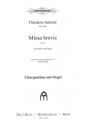 Missa Brevis op.30 fr Sopran, Alt, Bariton und Orgel Partitur