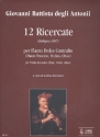 12 ricercatas for treble recorder (flute, violin, oboe)