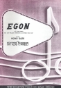 Egon: Einzelausgabe fr Gesang und Klavier