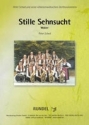 Stille Sehnsucht: Walzer fr Blasorchester