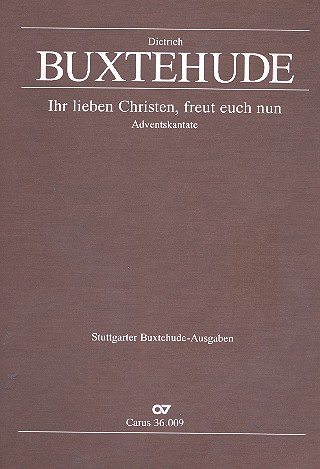 Ihr lieben Christen freut euch nun BuxWV51 fr gem Chor (SSATB), Orchester und Orgel,  Partitur