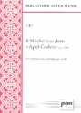 8 Stücke aus dem Apel Codex für 3 Instrumente mit stimme ad lib. Discantus, Tenor, Bassus