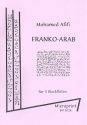 Franko-Arab fr 3 Blockflten 3 Spielpartituren