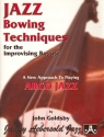 Jazz Bowing Techniques for the improving Bassist (+CD)