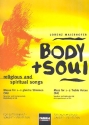 Body and Soul fr 2-stimmigen Chor (SA) a cappella (Sprecher und Instrumente ad lib) Chorpartitur
