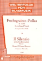 Fuchsgraben-Polka  und Il silenzio: fr Blasorchester