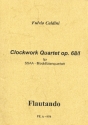 Clockwork- Quartet op.68,1 fr 4 Blockflten (SSAA) Partitur und Stimmen