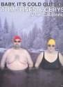 Baby it's cold outside: Einzelausgabe piano/vocal/guitar