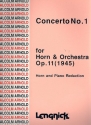 Concerto no.1 op.11 for horn and orchestra for horn and piano