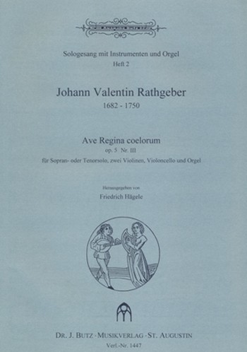 Ave regina coelorum op.5,3 für Sopran (T), 2 Vl, Vc und Orgel Stimmen