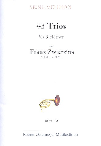 43 Trios fr 3 Hrner Partitur und Stimmen