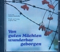 Von guten Mchten wunderbar geborgen  CD