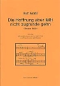 Die Hoffnung aber lsst nicht zugrunde gehn fr gem Chor und Streicher (Orgel) Partitur