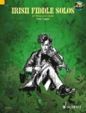 Irish Fiddle Solos (+CD): 64 pieces for violin