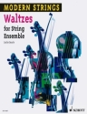 Waltzes for String Ensemble fr Streich-Ensemble Partitur und Stimmen - Violine 1, Violine 2, Viola, Violoncello, Kontr