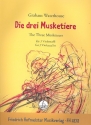 Die drei Musketiere fr 3 Violoncelli Partitur und Stimmen