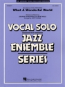 WHAT A WONDERFUL WORLD: FOR JAZZ ENSEMBLE NOWAK, JERRY, ARR.