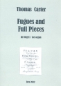 Fugues and full Pieces fr Orgel