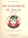 Les classiques du Joker pour piano 10 morceaux mlodiques et sduisants