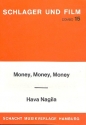 Money Money Money  und Hava nagila: fr Combo