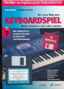 Der neue Weg zum Keyboardspiel Band 2 MIDI disk Die Keyboardschule fr alle einmanualigen Modelle mit Begleitautomatik