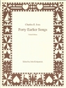 Forty Earlier Songs for voice and piano