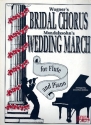 Bridal Chorus and Wedding March for flute and piano