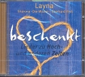 Layna beschenkt, CD Lieder zu Hoch- und anderen Zeiten