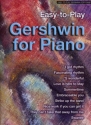 GERSHWIN FOR PIANO EASY-TO-PLAY
