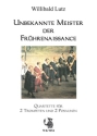 UNBEKANNTE MEISTER DER FRUEHRENAISSANCE FUER 2 TROMPETEN UND 2 POSAUNEN,  PARTITUR