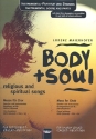 Body and Soul fr Chor a cappella (Sprecher und Instrumente ad lib) Instrumental-Partitur und Stimmen