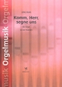 Komm, Herr, segne uns fr Orgel zu 4 Hnden