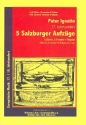 5 Salzburger Aufzge fr 4 Naturtrompeten und Pauken Partitur und Stimmen