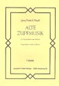 ALTE ZUPFMUSIK FUER MANDOLINE UND GITARRE PARTITUR