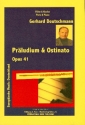 Prludium und Ostinato Op.41 fr Flte und Klavier